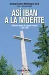 Así Iban a la Muerte