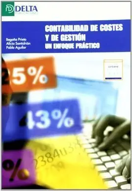 Contabilidad de Costes y de Gestión un Enfoque Práctico