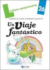 UN VIAJE FANTÁSTICO - CUADERNO 26