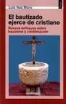 El Bautizado Ejerce de Cristiano