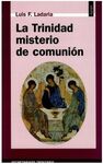 LA TRINIDAD MISTERIO DE COMUNION (3ª ED.)