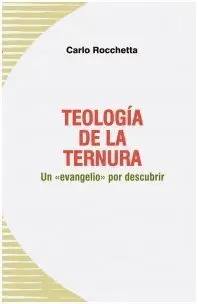 Teologia de la Ternura (2ª Ed. )