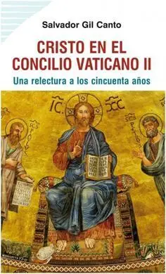 Cristo en el Concilio Vaticano Ii/Una Relectura a