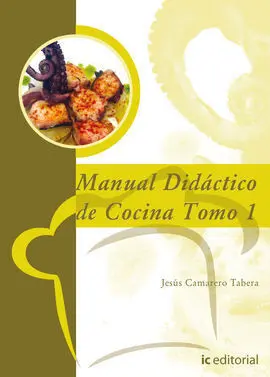 Manual Didáctico de Cocina - Tomo 1