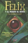 Félix y el Mundo Al Revés