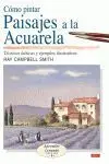 Cómo Pintar Paisajes a la Acuarela