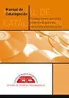Manual de Catalogación. Grabaciones Sonoras, Videograbaciones y Recursos Electrónicos