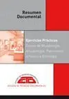 El Resumen Documental. Ejercicios Prácticos. textos de Museolog. ,Arqueolg. ,Patrimonio Art. Y Etnolog.