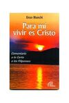 PARA MÍ VIVIR ES CRISTO