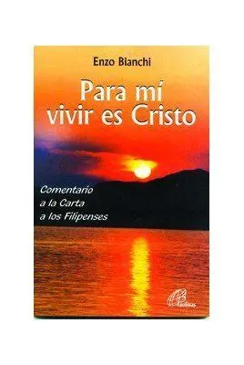 Para mí Vivir Es Cristo