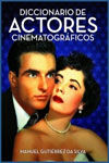 DICCIONARIO DE ACTORES CINEMATOGRÁFICOS