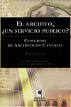 EL ARCHIVO, ¿UN SERVICIO PÚBLICO?