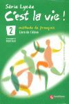 C' EST LA VIE 2 - LIVRE DE L' ELEVE