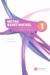 METRO SAINT-MICHEL1 EXERCICES+CD