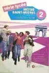 Serie Lycee-Metro Saint 2 Livre Eleve