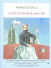 GAUDÍ, LA NOVELA DE UNA VIDA