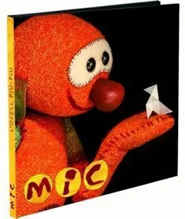 Mic L'ocell Piu Piu