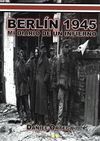 BERLÍN 1945. MI DIARIO DE UN INFIERNO