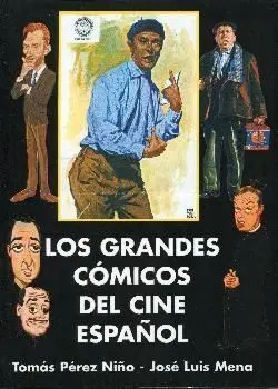Los Grandes Cómicos del Cine Español