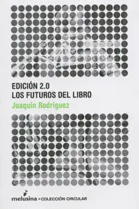 Edición 2. 0 los Futuros del Libro
