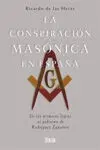 La Conspiración Masónica en España
