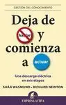 Deja de Hablar y Comienza a Actuar