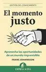 El Momento Justo