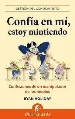 Confía en Mí, Estoy Mintiendo