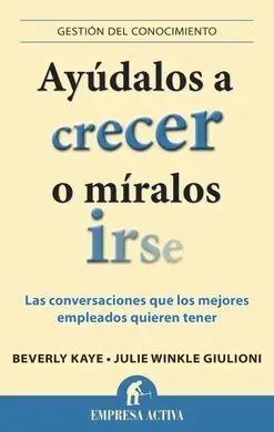 Ayúdalos a Crecer o Míralos Irse