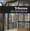 TRIBUNES DE BARCELONA