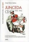 JUNCEDA, VOL.3. 1910-1912