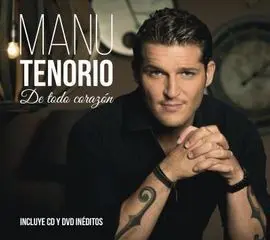 Manu Tenorio. De Todo Corazón