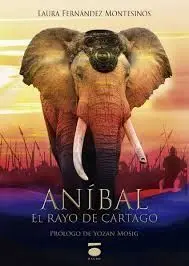 Anibal, el Rayo de Cartago