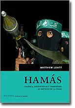 Hamas. Política, Beneficencia y Terrorismo Al Servicio de la Yihad