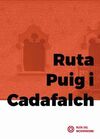 RUTA PUIG I CADAFALCH (CASTELLANO)