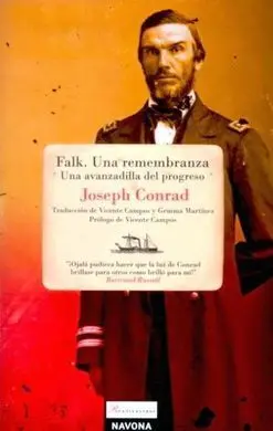 Falk. Una Remembranza. Una Avanzadilla de Progreso