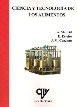 Ciencia y Tecnología de los Alimentos