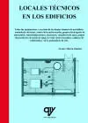 Libro: Locales Técnicos en los Edificios. Isbn: 9788496709737 - Instalaciones en