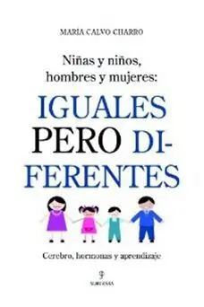 Iguales Pero Diferentes. Cerebro, Hormonas y Aprendizaje