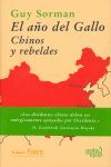 EL AÑO DEL GALLO. CHINOS Y REBELDES
