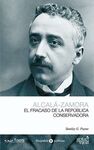 ALCALÁ-ZAMORA: EL FRACASO DE LA REPÚBLICA CONSERVADORA