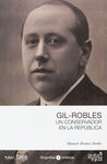 GIL-ROBLES, UN CONSERVADOR EN LA REPÚBLICA