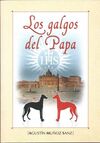 LOS GALGOS DEL PAPA