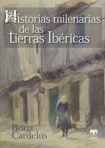 Historias Milenarias de las Tierras Ibéricas