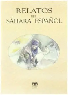 Relatos del Sáhara Español