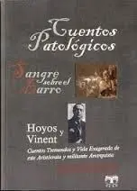 Cuentos Patológicos. Sangre Sobre el Barro