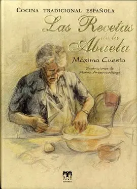 Las Recetas de la Abuela. cocina Tradicional Española 1