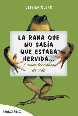 La Rana que no Sabía que Estaba Hervida