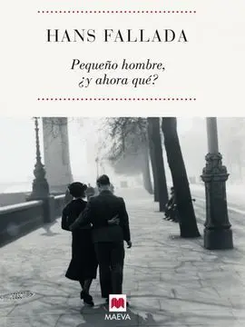 Pequeño Hombre, ¿Y Ahora Qué?