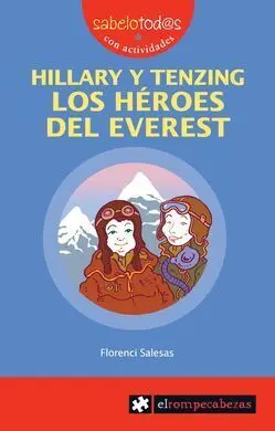 Hillary y Tenzing. Los Héroes del Everest